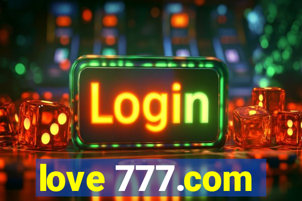 love 777.com